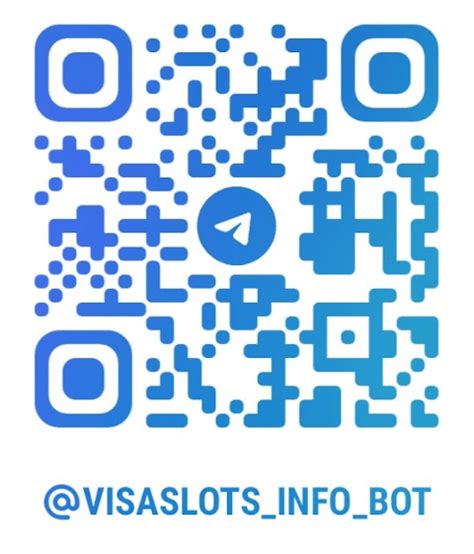visaslots.info bot|Telegram: Contact @visaslots.